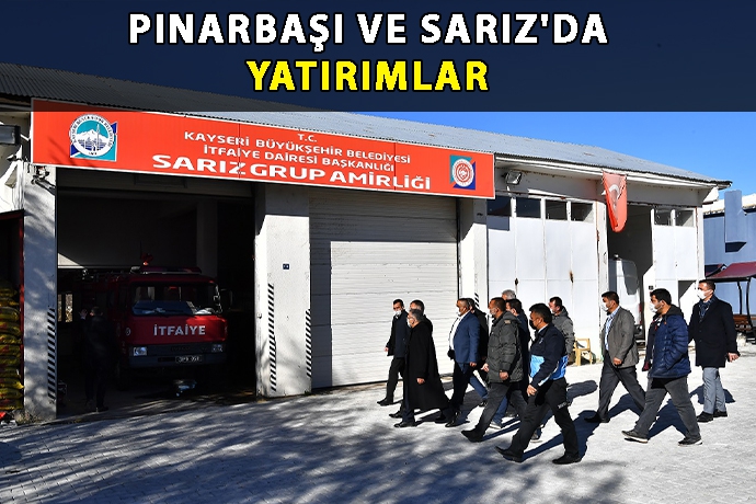 pinarbasi ve sariz da yatirimlar kayserianahaber